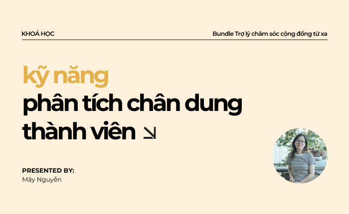 Kỹ năng phân tích chân dung thành viên
