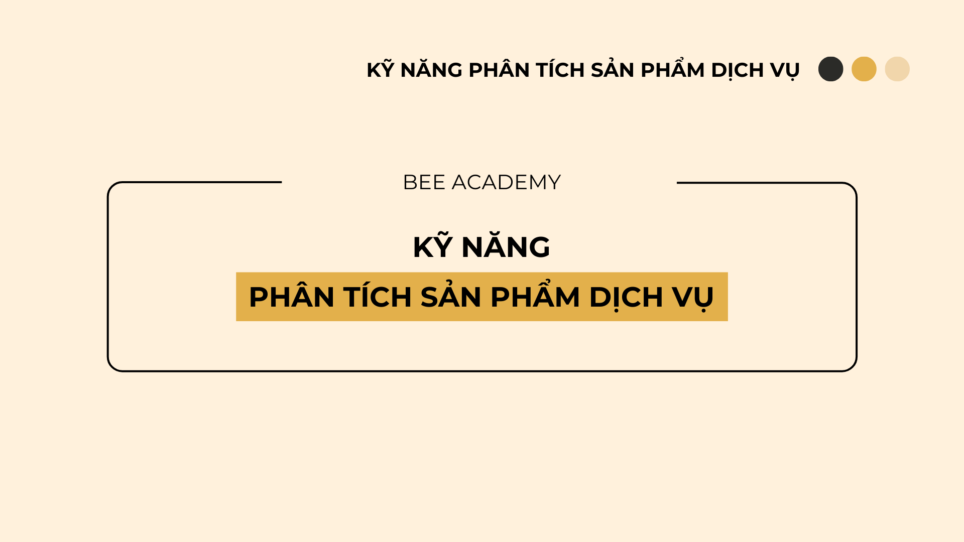 2. Kỹ năng phân tích sản phẩm dịch vụ – Bundle CSKH