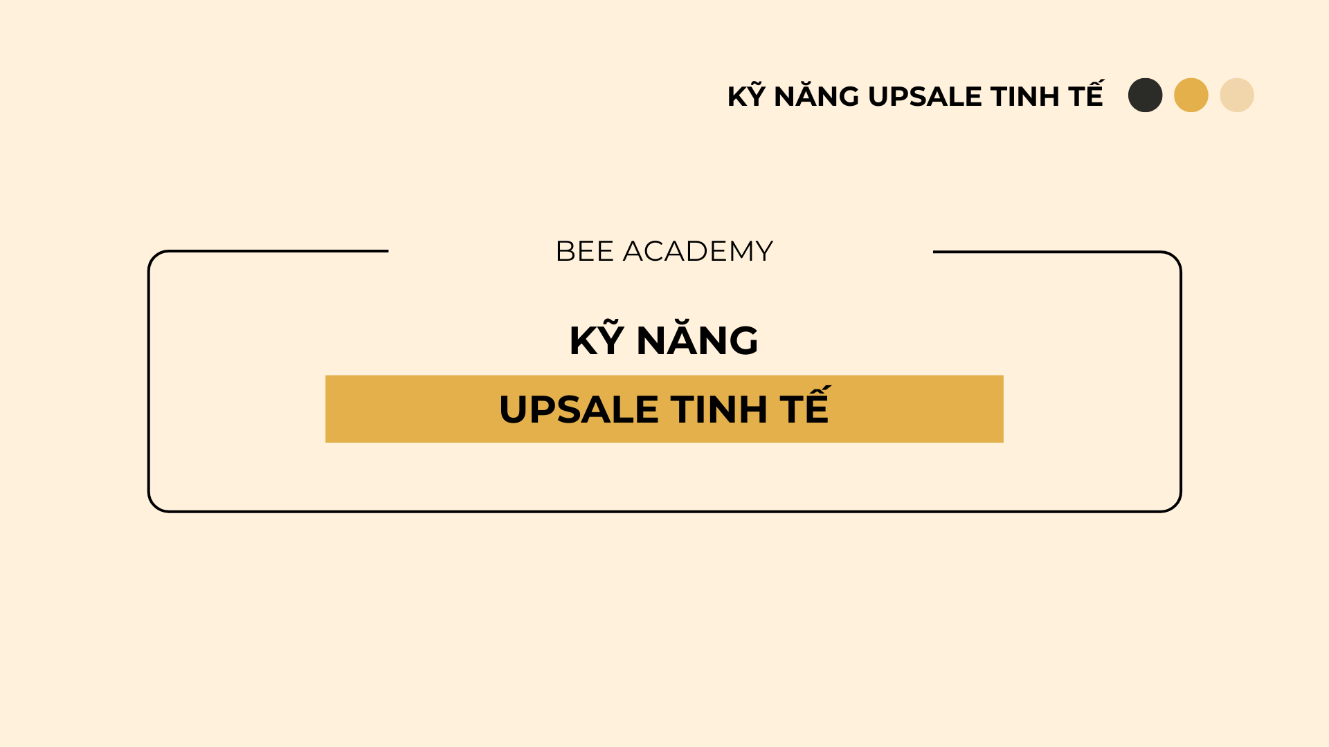 7. Kỹ năng upsell tinh tế – Bundle CSKH