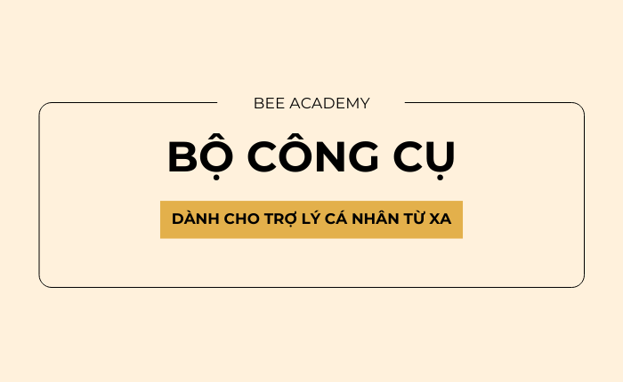 Bộ công cụ dành cho trợ lý từ xa