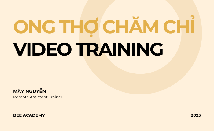 BYB – ONG THỢ CHĂM CHỈ (Video Training)